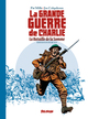 La grande guerre de Charlie - INT01 - La bataille de la Somme