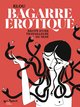 BAGARRE EROTIQUE - RECITS D'UNE TRAVAILLEUSE DU SEXE