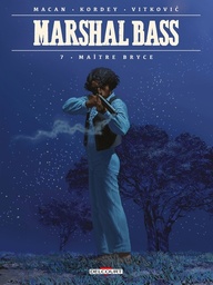 Marshal Bass - T07 – Maître Bryce