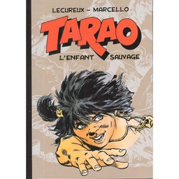 Tarao - L'enfant Sauvage - T03