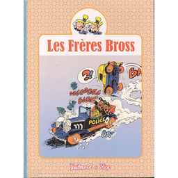 Les frères Bross - T01