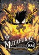 MUTAFUKAZ 1886 (L'INTEGRALE)