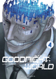 GOODNIGHT WORLD - TOME 4