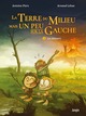 LA TERRE DU MILIEU MAIS UN PEU SUR LA GAUCHE - TOME 2 LES DETOURS