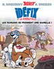 IDEFIX ET LES IRREDUCTIBLES TOME 2 - LES ROMAINS SE PRENNENT UNE GAMELLE !