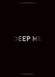 Deep Me - One Shot