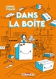 DANS LA BOITE - ONE-SHOT - DANS LA BOITE