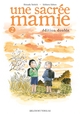 Une sacrée mamie - T02 - NED