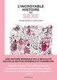 L'incroyable histoire du sexe - Intégrale