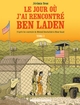 LE JOUR OU J'AI RENCONTRE BEN LADEN T02 - DETENUS 161 ET 325 A GUANTANAMO