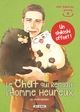 Le chat qui rendait l'homme heureux - et inversement - T05