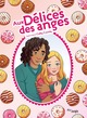 LES FILLES AU CHOCOLAT - AUX DELICES DES ANGES