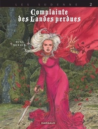 Complainte des landes perdues - Cycle 04 Les Sudenne T02 - Aylissa