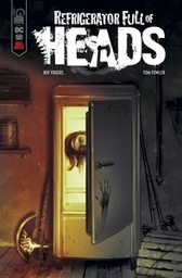 Refrigerators Full of Heads