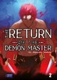 THE RETURN OF THE DEMONIC MASTER - THE RETURN OF THE DEMON MASTER T2