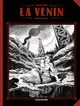 La Venin - TL GF N/B T03 - Entrailles