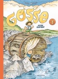 Gosse - T01 - Gosse et les bergés