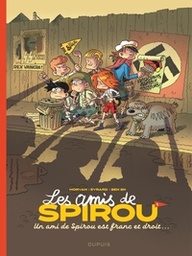 Les amis de Spirou T01 - Un ami de Spirou est franc et droit ...