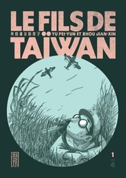 LE FILS DE TAIWAN - TOME 1