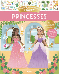 500 AUTOCOLLANTS CREATIFS PRINCESSES