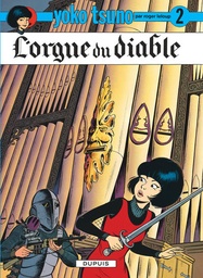 YOKO TSUNO - TOME 2 - L'ORGUE DU DIABLE