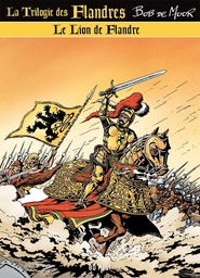 La trilogie des Flandres T02 - Le lion de Flandre