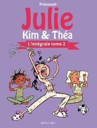 PETIT LAPIN - JULIE, KIM ET THEA - INTEGRALE T02