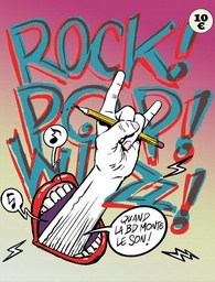 ROCK ! POP ! WIZZ ! - QUAND LA BD MONTE LE SON