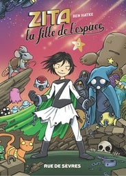 Zita, la fille de l'espace - T03