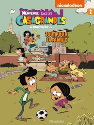 Bienvenue chez les casagrandes - T02