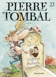 Pierre Tombal - T23 - Regrets éternels
