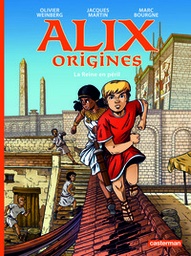 Alix Origines - T04 - La reine en péril