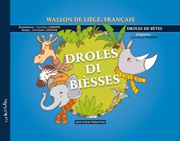 Drôles de bêtes / Droles di bièsses