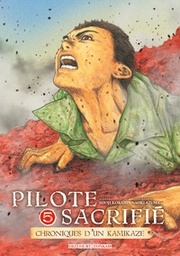 Pilote sacrifié - T05