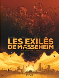 Les exilés de Mosseheim - T01 - Réfugiés nucléaires