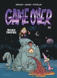 GAME OVER - TOME 22 - ROAD TRIPES