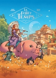 LA FORET DU TEMPS - TOME 3 - LE VOYAGE VERS LE SUD