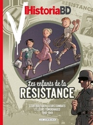 HISTORIA - LES ENFANTS DE LA RESISTANCE