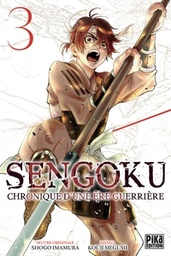 Sengoku, chronique d'une ère guerrière - T03