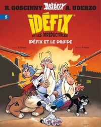 Idéfix et les irréductibles - T05 - Idéfix et le druide