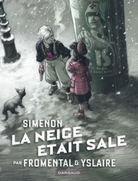 La neige était sale