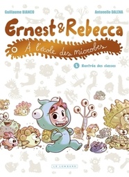 Ernest & Rebecca à l'école des microbes - T01 - La rentrée des classes