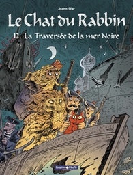 Le Chat du Rabbin - T12 - La traversée de la mer Noire