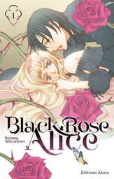 Black Rose Alice - T01 - NED