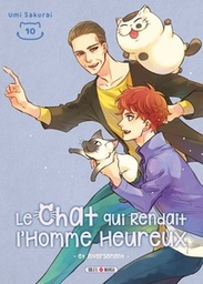 Le chat qui rendait l'homme heureux & inversement - T10