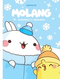 Molang - T04 - Glissades et rigolades