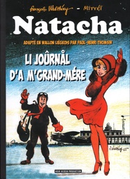 Natacha - T07+10+11- En Wallon Li joûrnal d'a m'grand-mére