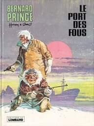 Bernard Prince - EO T13 - Le port des fous