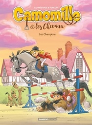 Camomille et les chevaux - T04 - Les Champions