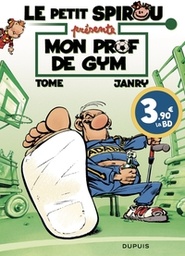 Le petit Spirou présente.. - T01 - Mon prof de gym (OP été 2024)